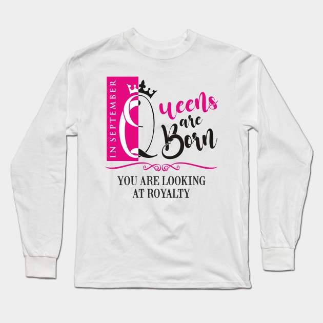 September Birthday Queen Long Sleeve T-Shirt by DistinctApparel